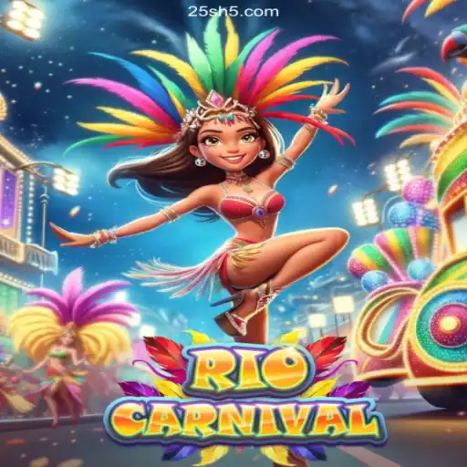 RioCarnival: Dive into the Festive World of 25s.Com - Your Ultimate Gaming Platform